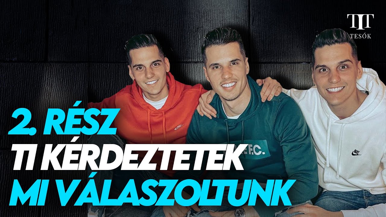 2. Rész✌🏽 Ti kérdeztetek, mi válaszoltunk😜🤚🏽