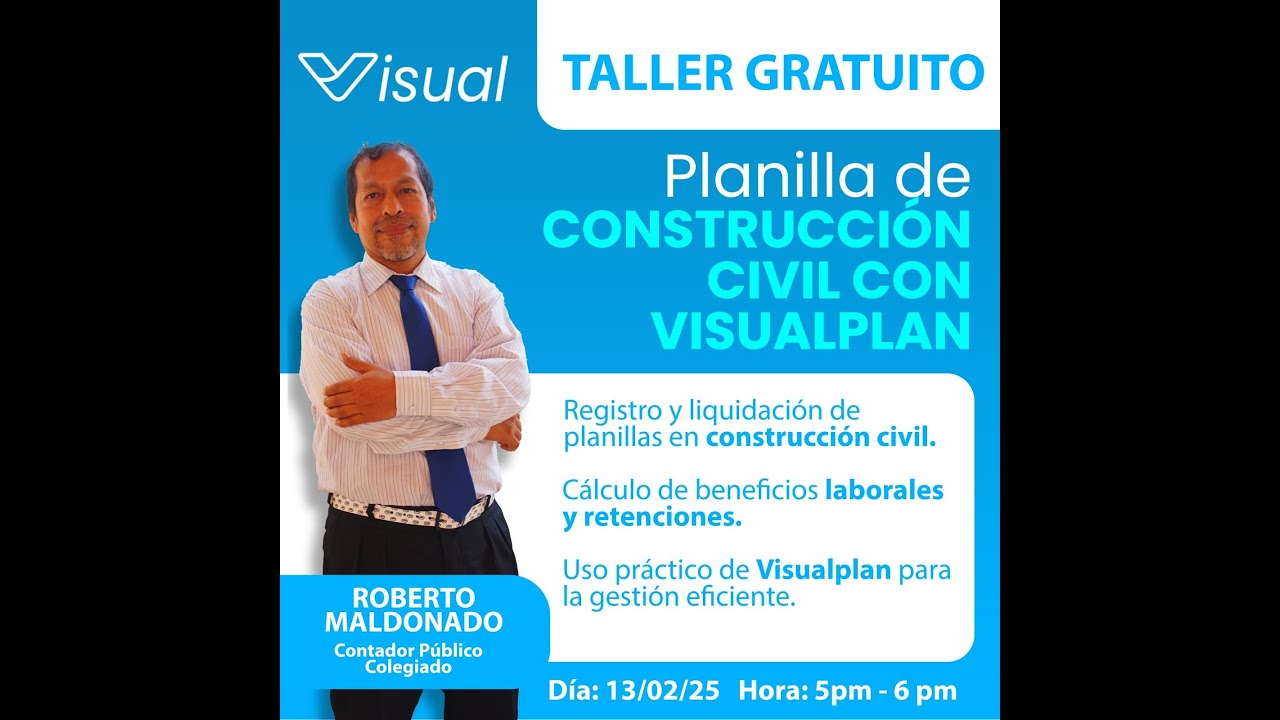 Taller gratis - Planilla de construccion civil con Visualplan 20/02/2025