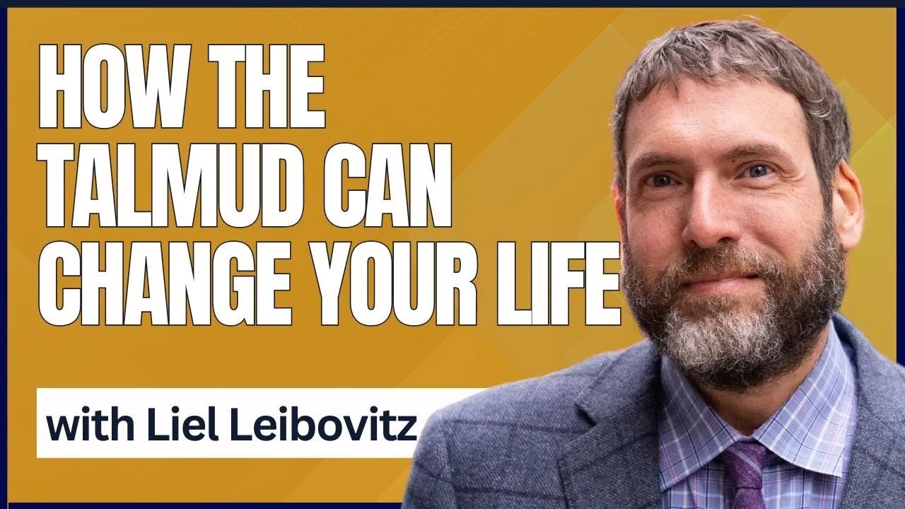 How the Talmud Can Change Your Life with Liel Leibovitz