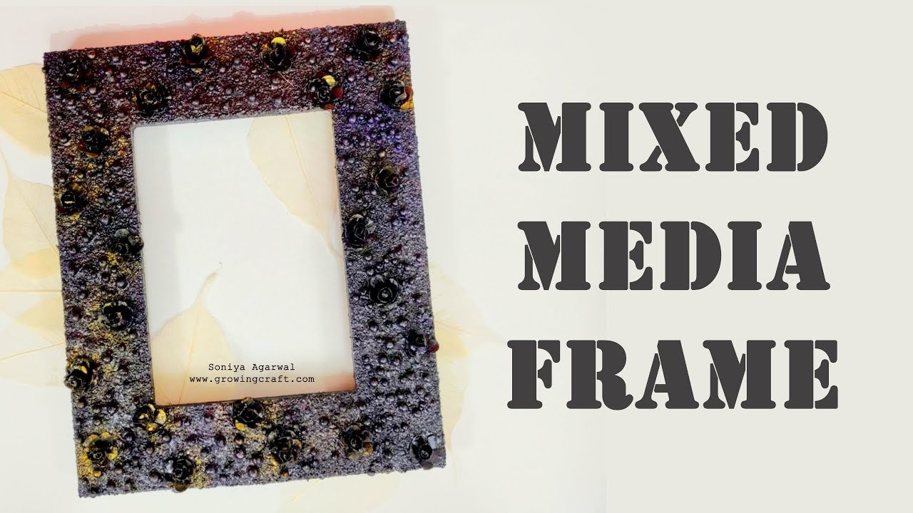 242. mixed media altered art&hearts;diy photo frame&hearts;growing craft Growing Craft&hearts;Handmade gifts and decor