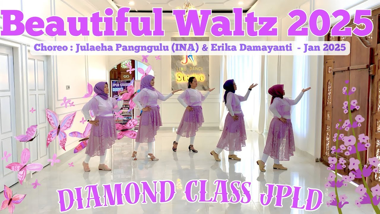 BEAUTIFUL WALTZ 2025 / Line Dance / Choreo : Julaeha Pangngulu & Erika Damayanti (ALL INA)