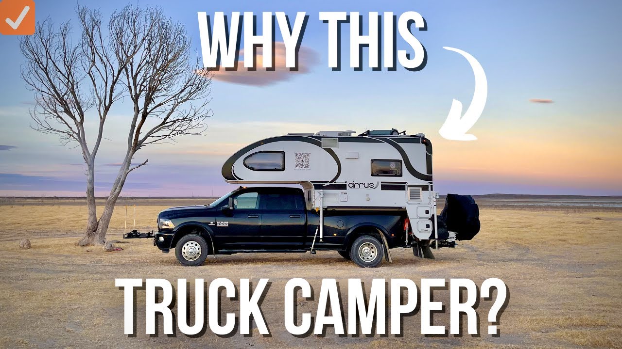 10 Reasons We Chose This Truck Camper! \\ NuCamp Cirrus Truck Camper