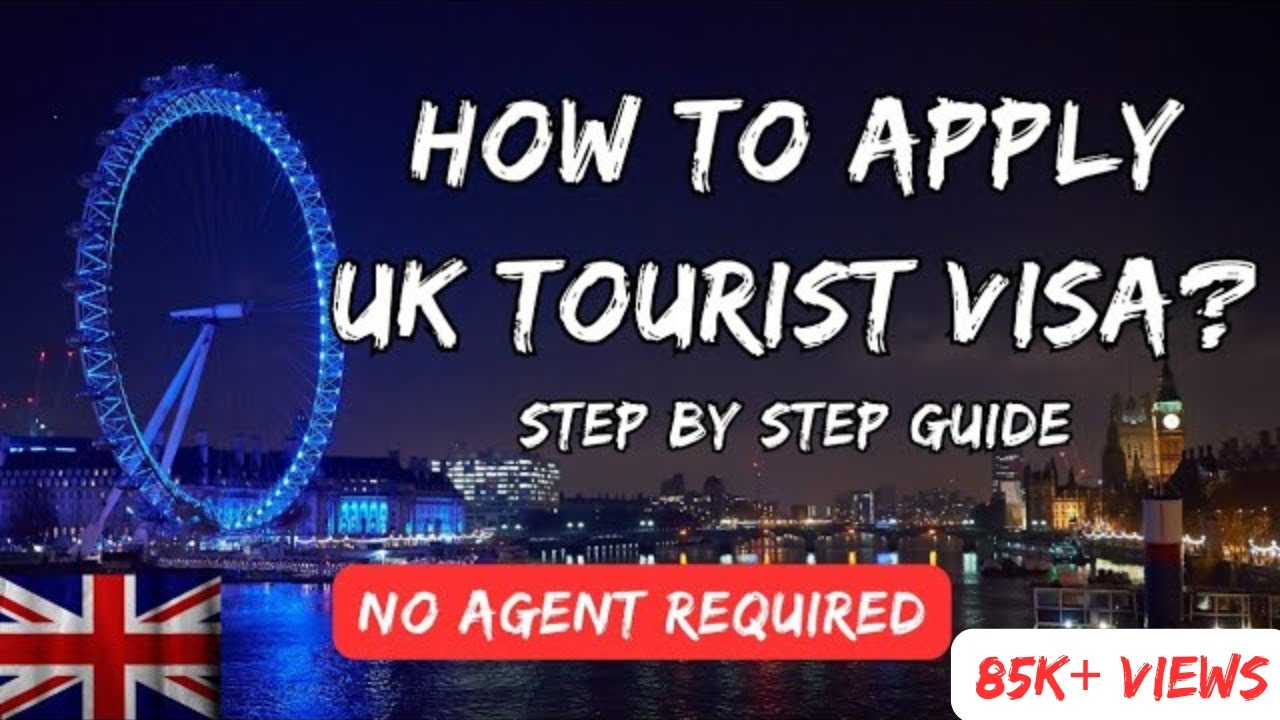 How To Apply For a UK Tourist Visa? | UK Visitor Visa Step-by-Step Guide | Application Form