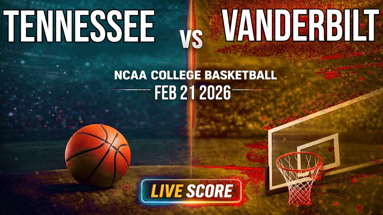 Tennessee Vs Vanderbilt Live | Basketball | Live SCOREBOARD