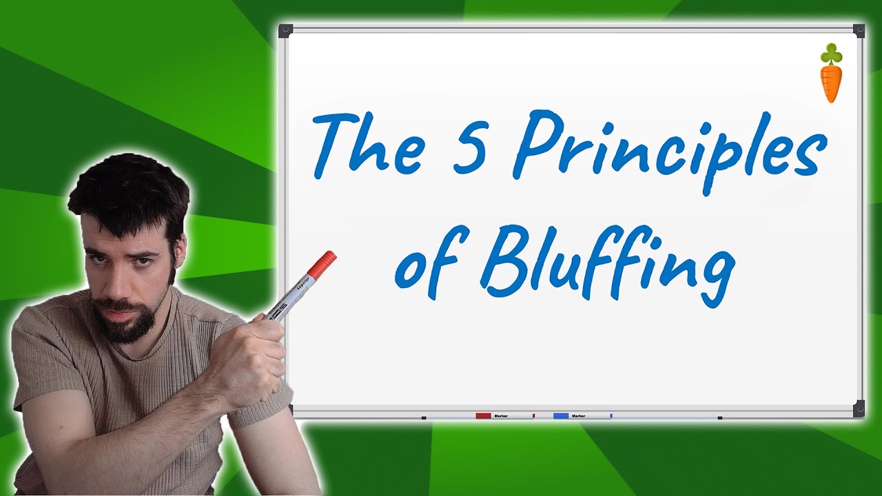 The 5 Principles of Bluffing (The 1st One Will Surprise You!) | Winning Poker Tips