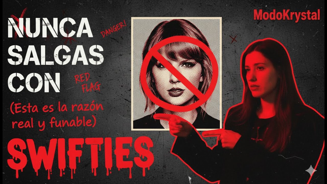 NUNCA Salgas con una SWIFTIE