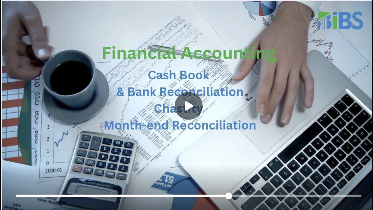 Bank Reconciliation Chastity Month end reconciliation