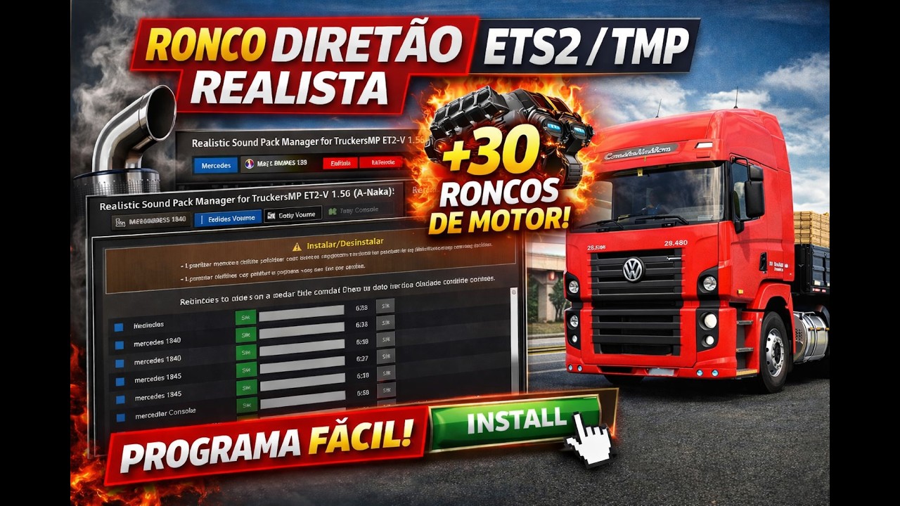 ETS2 Muito Mais Realista Com RONCO DIRETÃO REALISTA! Programa Fácil com +30 Sons para o TruckersMP 😱