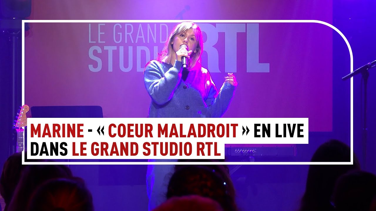 Marine - Cœur maladroit (Live) Le Grand Studio RTL