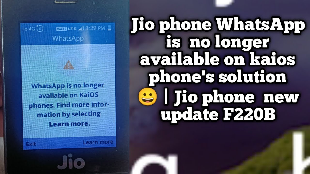 Jio phone WhatsApp is  no longer available on kaios phone's solution 😀 | Jio phone  new update F220B