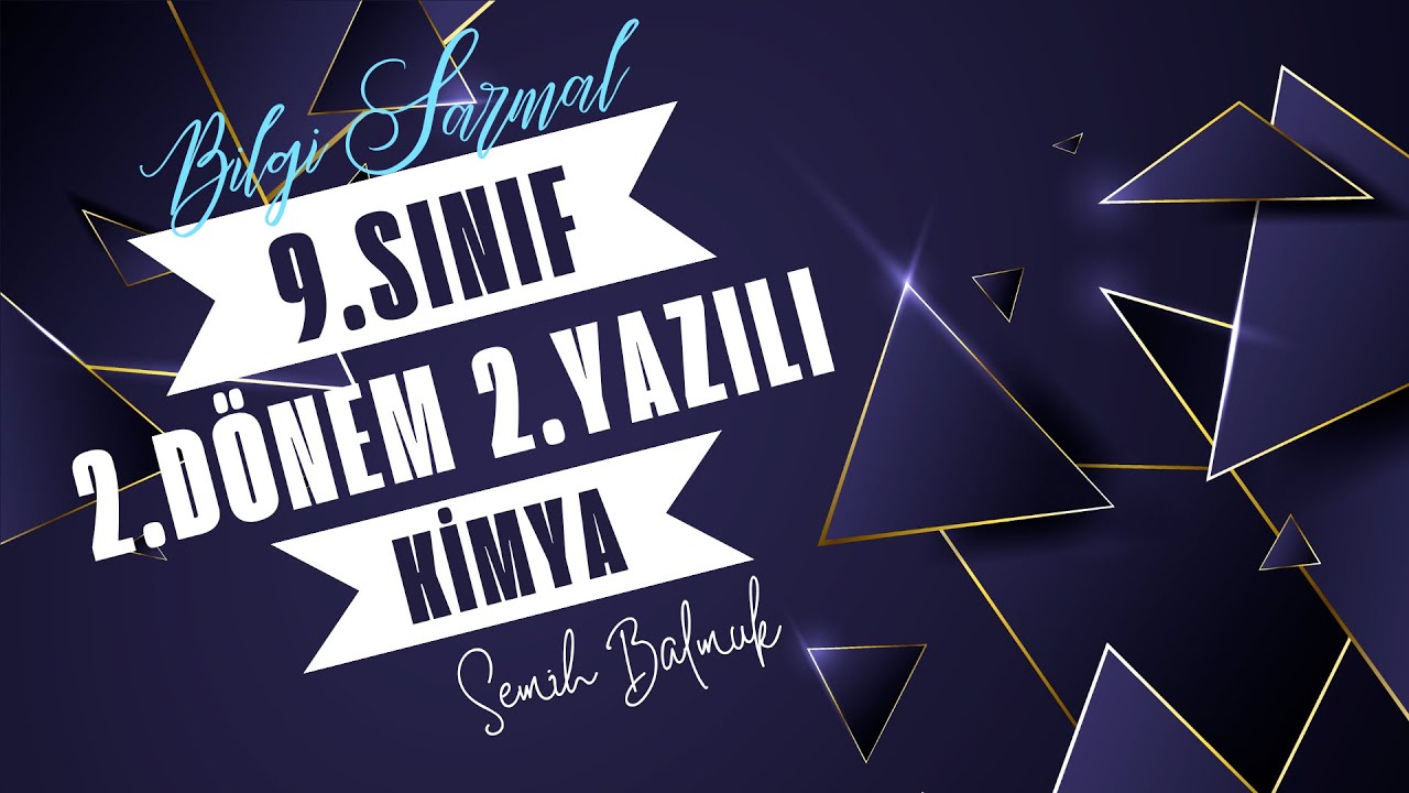 9. Sınıf Kimya 2. Dönem 2. Yazılıya Hazırlık | Bilgi Sarmal Yayınları