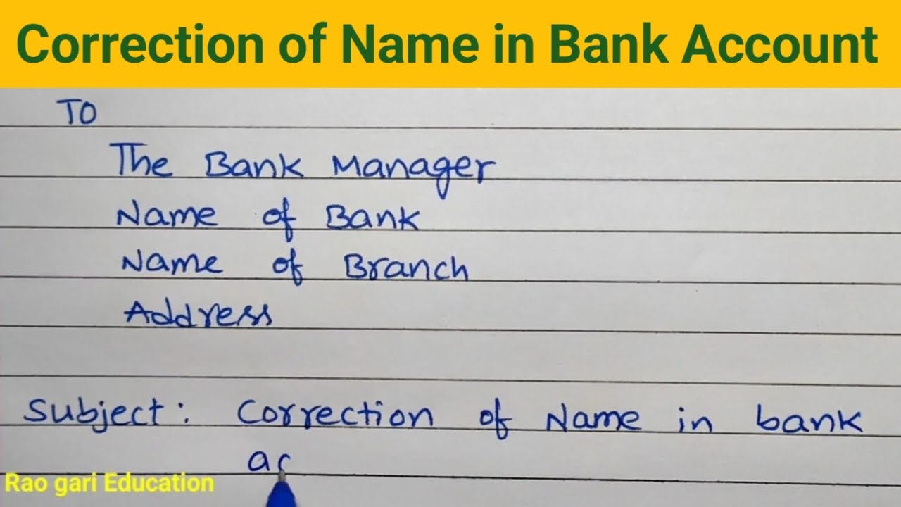 Application for Correction of name in bank account/Name Change in Bank account/Name change in bank/