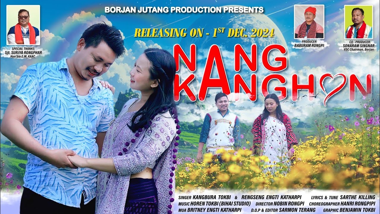 NANG KANGHON || LOKHIRAM & RENGSENG X KANGBURA || BORJAN JUTANG PRODUCTION