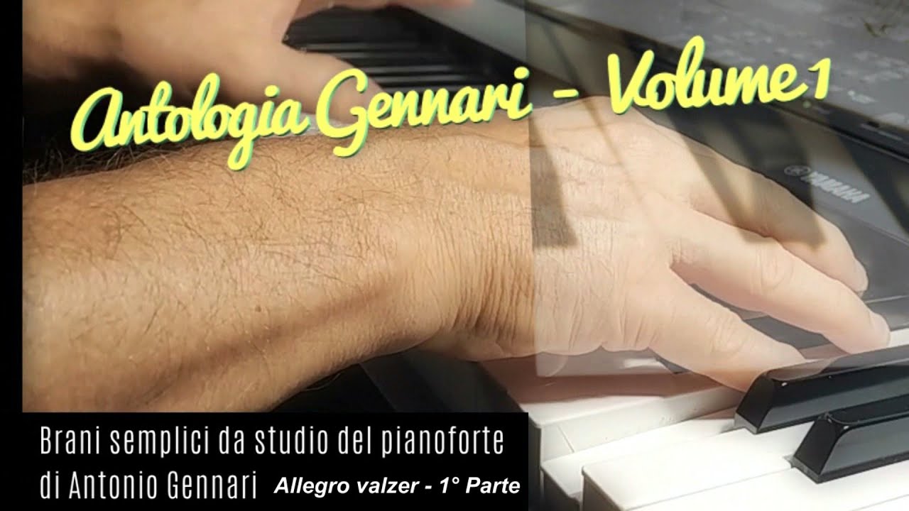 Antologia Gennari volume 1 - Allegro Valzer - Prima Parte