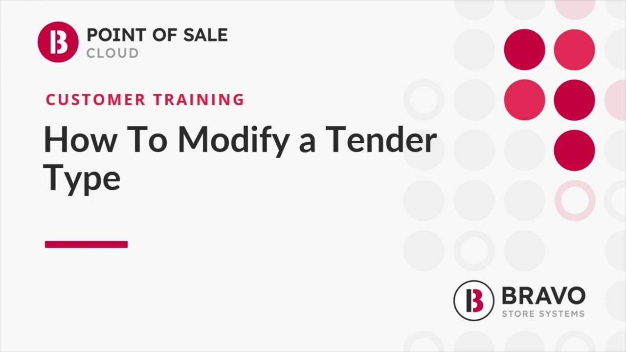 How To Modify a Tender Type