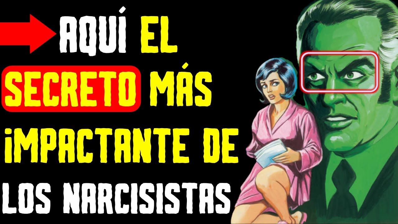 LOS SECRETOS MÁS OSCUROS DE UN NARCISISTA (Tpn)