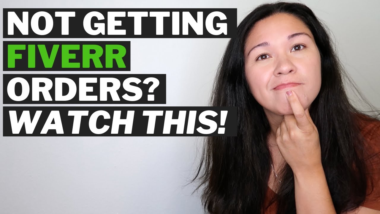 Get Fiverr Orders: Tips to Getting More Fiverr Orders as a Beginner