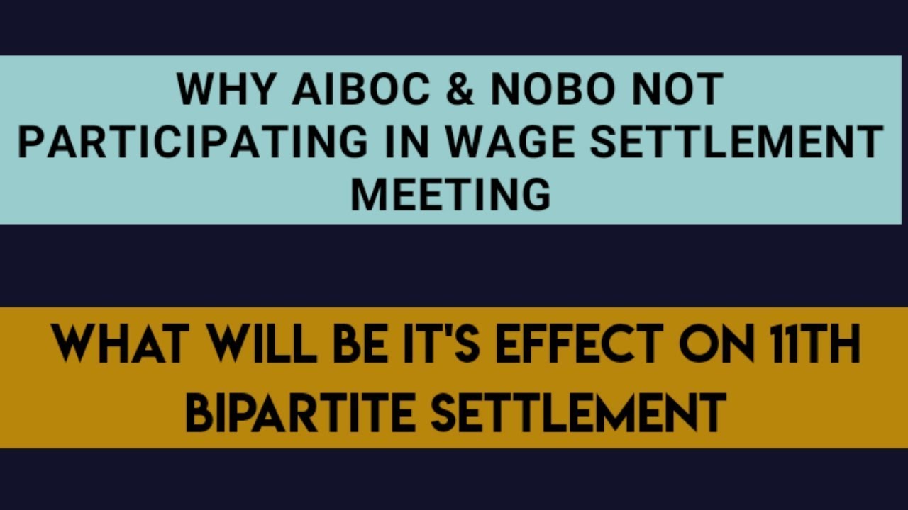 11th Bipartite Settlement latest update