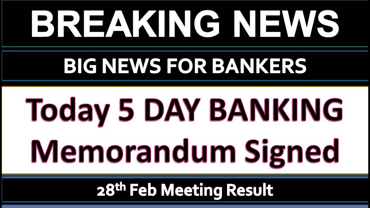 Meeting Update || 5 Day Banking Memorandum Signed Today || IBA & UFBU ||