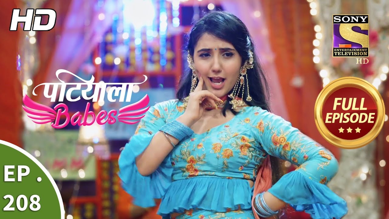 Patiala Babes - Ep 208 - Full Episode - 12th September, 2019