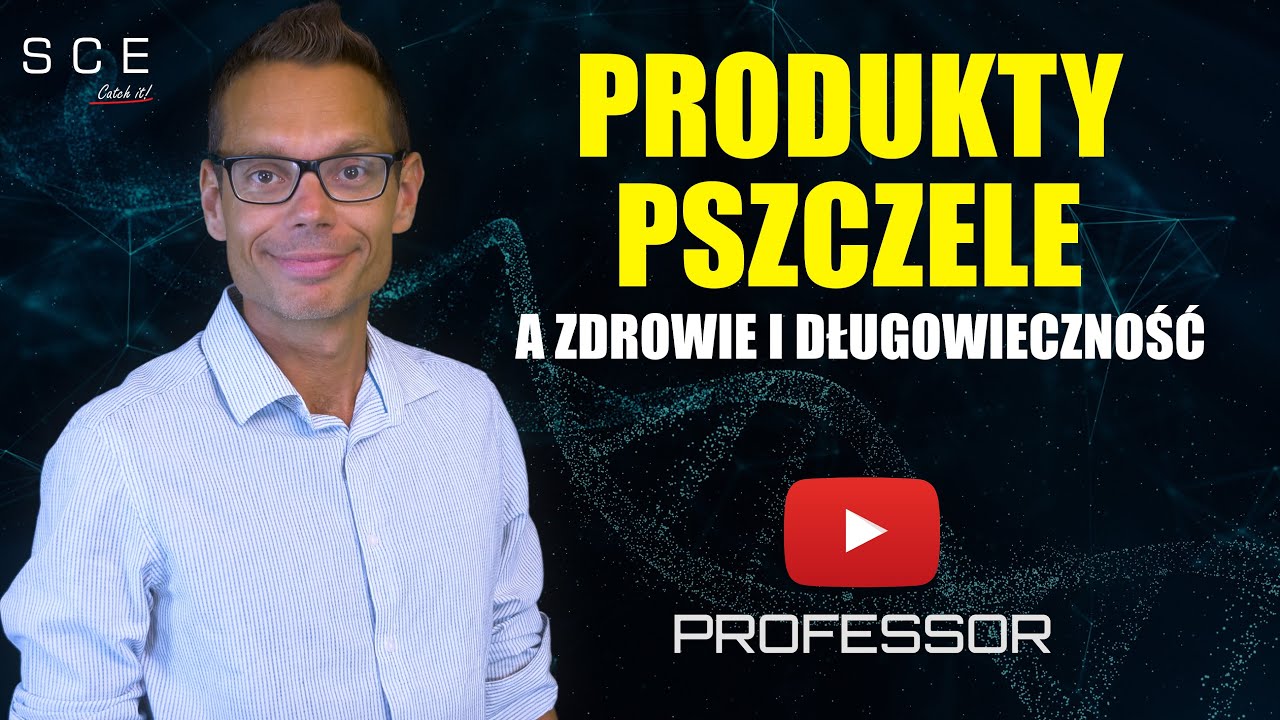 Produkty pszczele a zdrowie i długowieczność - Professor odc. 35