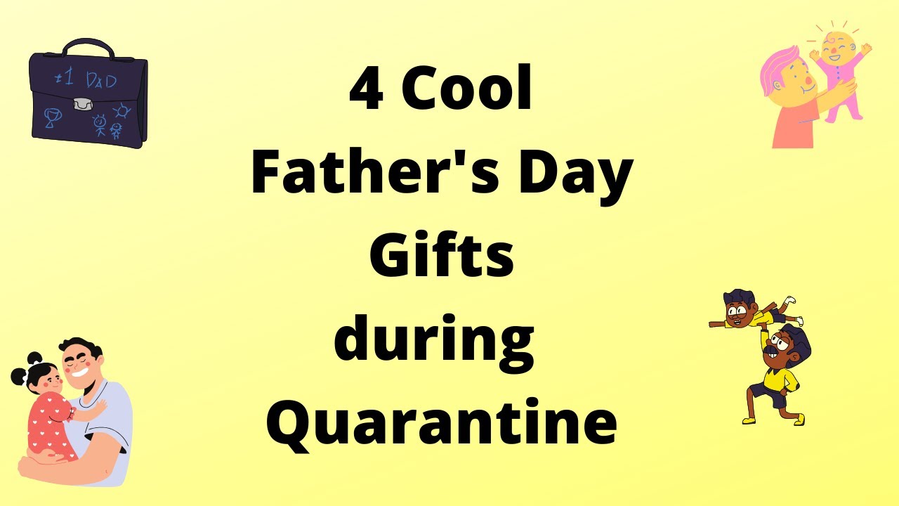 4 Cool DIY Father's Day Gift Ideas during Quarantine | Best Fathers Day Gifts 2020
