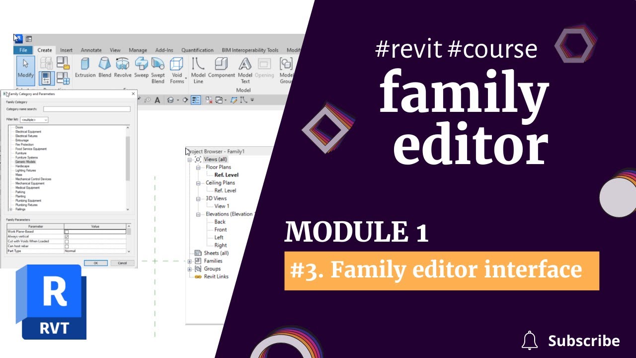 REVIT FAMILIES COURSE:  Module 1 | 3. Family editor interface