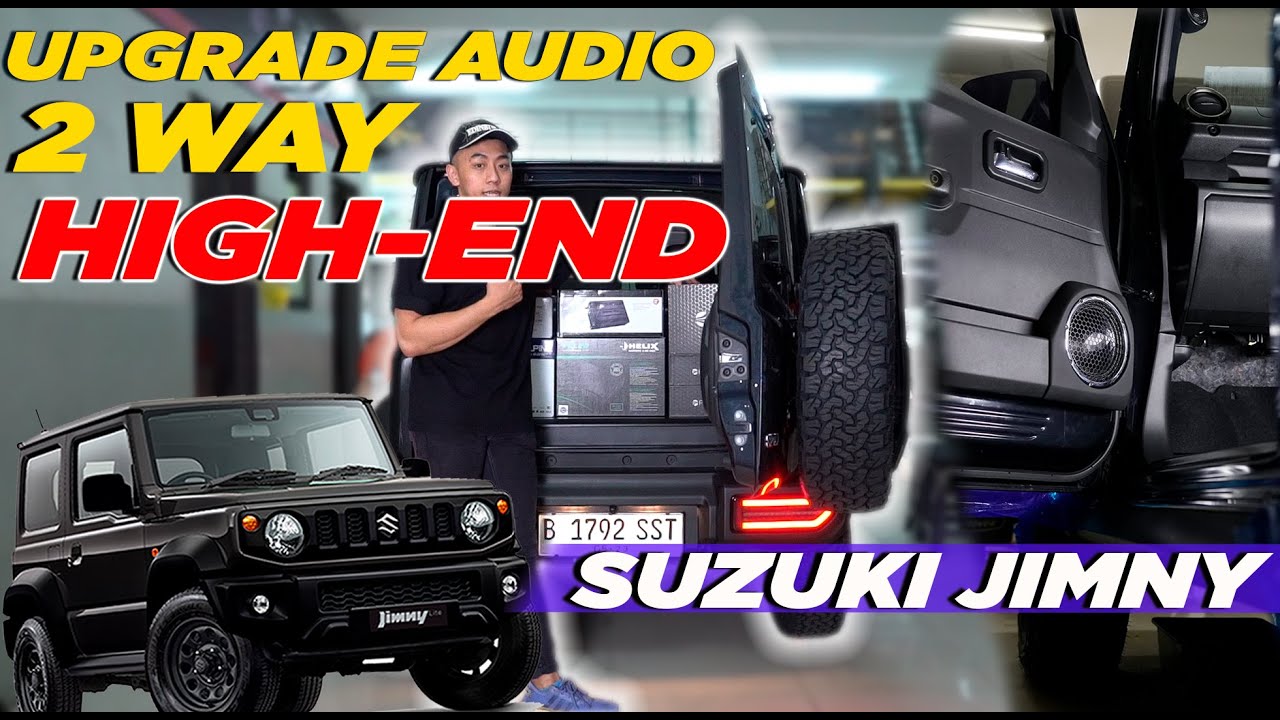SUZUKI JIMNY UPGRADE AUDIO 2 WAY HIGH-END!!!! SUARANYA MEWAH ABISSSSS