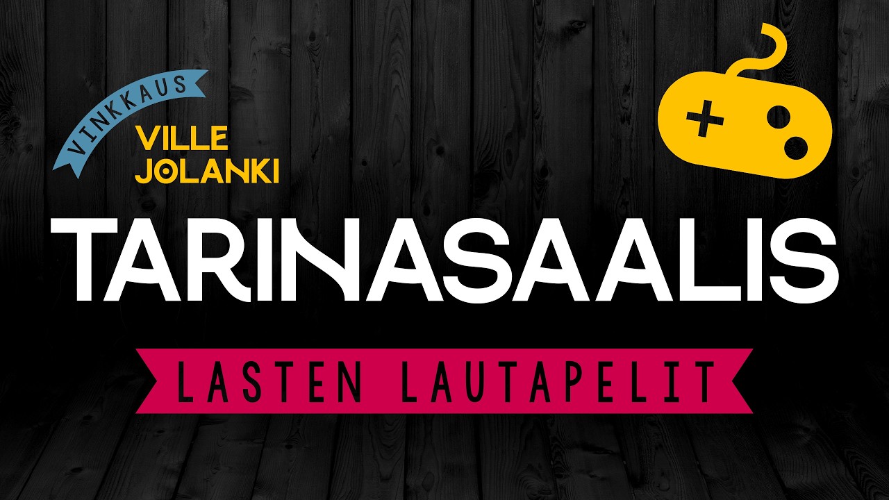 Tarinasaalis 2025: Ville Jolanki - Lasten lautapelit
