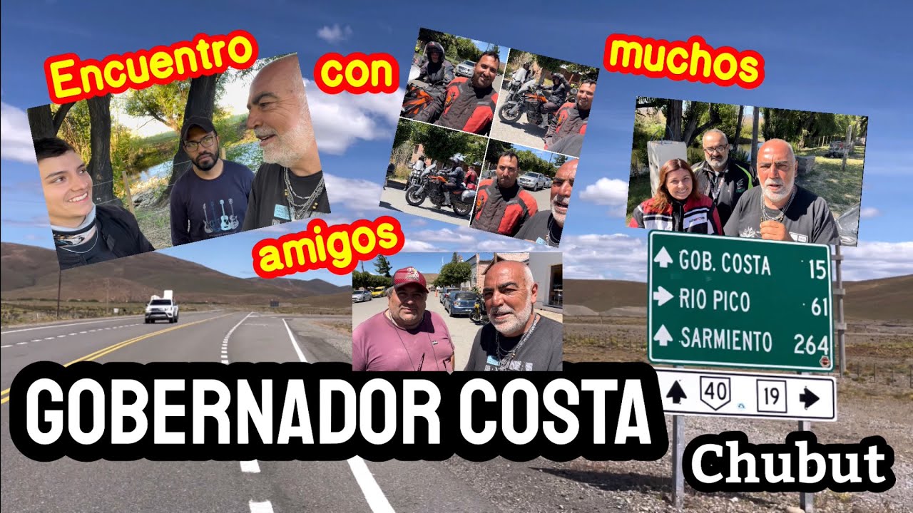 GOBERNADOR COSTA | Amigos | Ruta 40 | Tecka | En moto por Argentina | CHUBUT