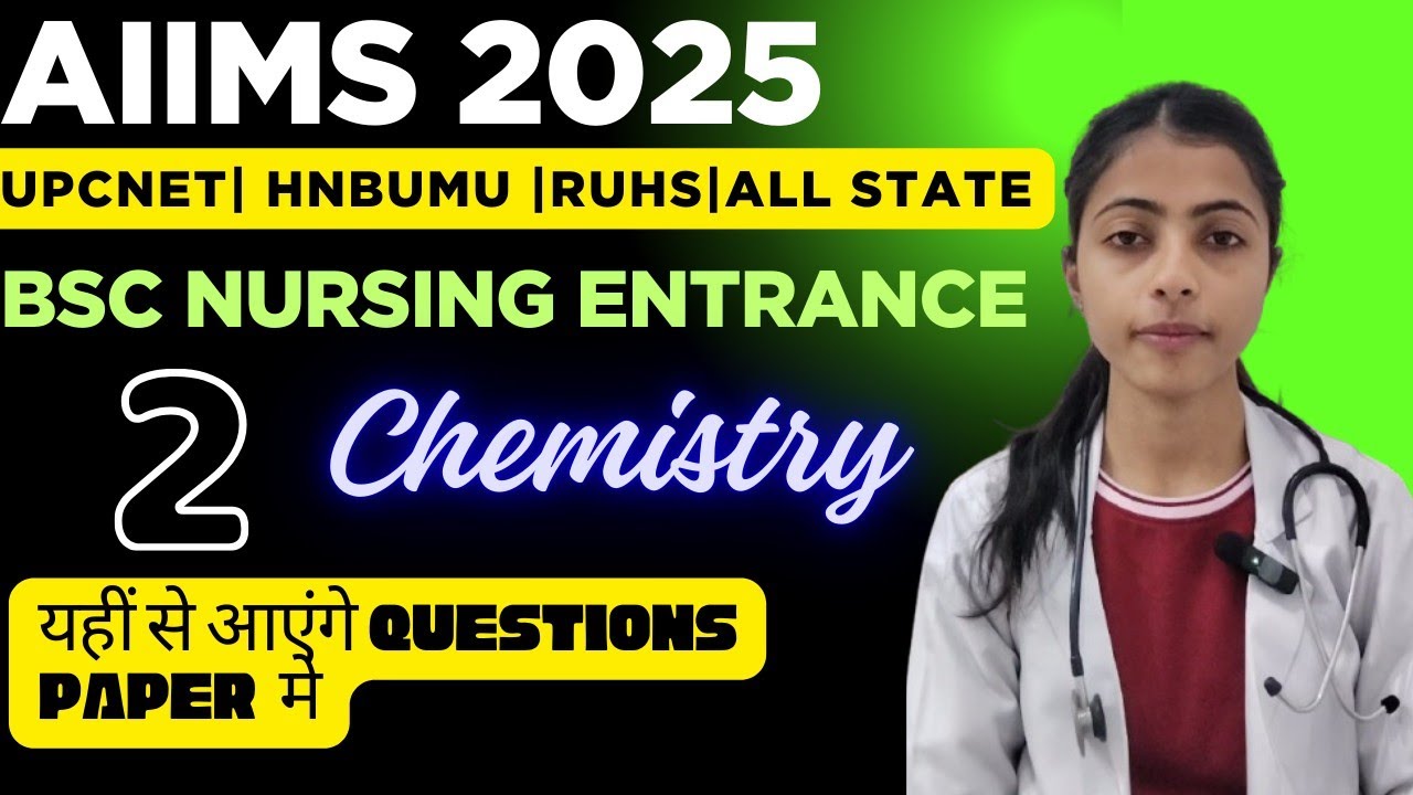Most Repeated Chemistry Questions |AIIMS & All State BSc Nursing Entrance 2025| L 2 #aiims  #nursing