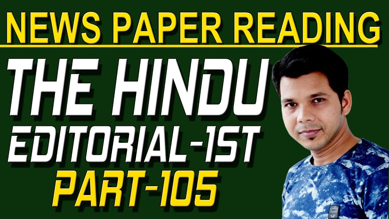 13 MARCH 2019 THE HINDU EDITORIAL -1ST(PART-105)