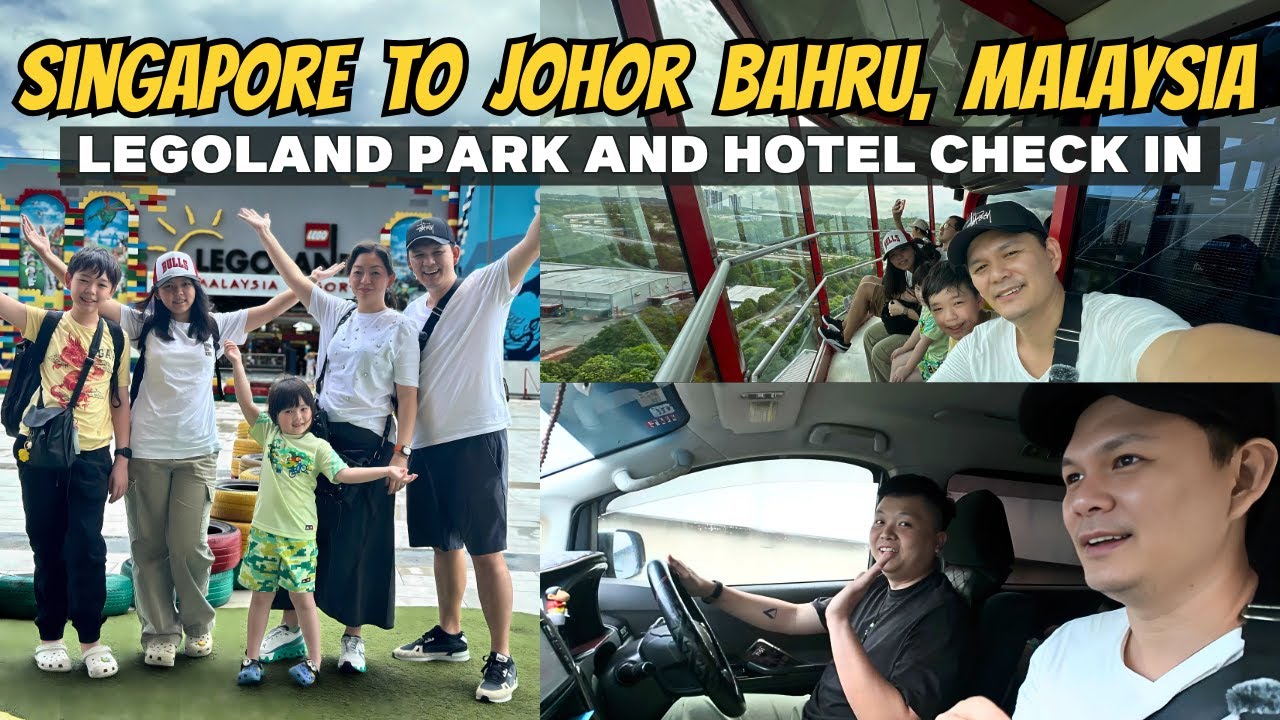 EASIEST WAY from Singapore to Johor Bahru, Malaysia I Check - In to Legoland Hotel I Legoland Park