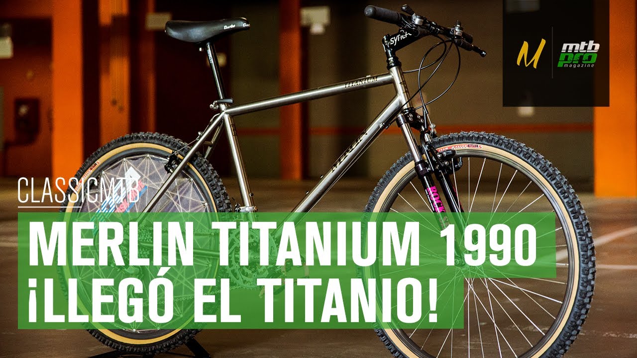 Merlin Titanium 1990 ¡La primera MTB de Titanio!