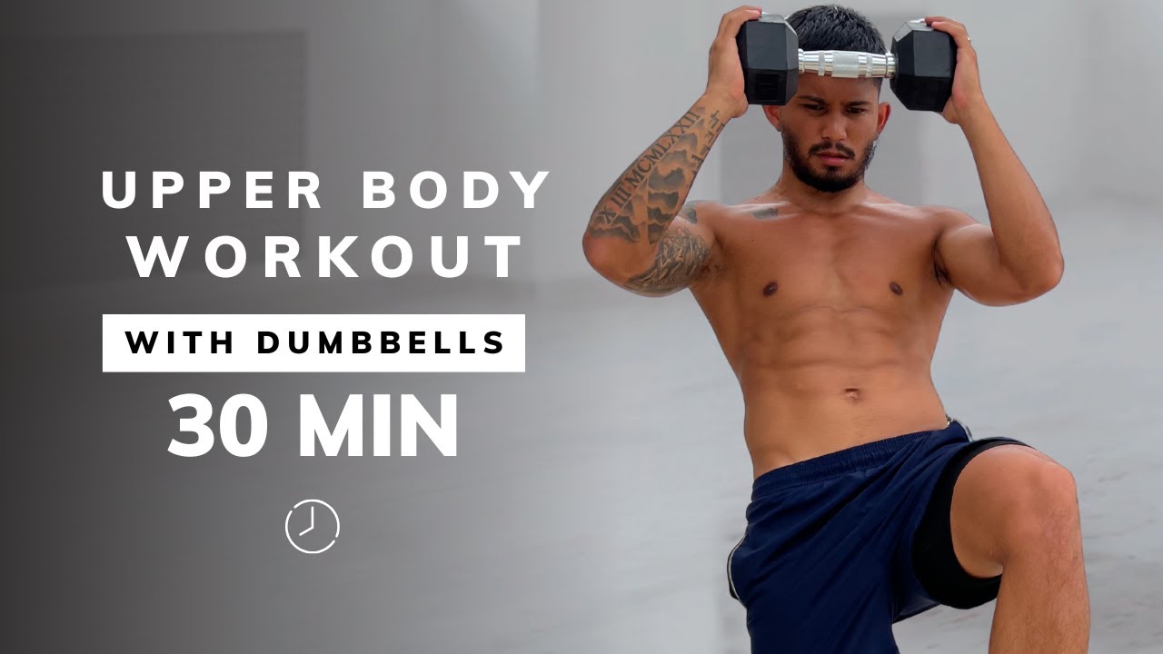 30 Min UPPER BODY DUMBBELL WORKOUT AT HOME - With Weights - Arms, Shoulders, Chest & Back