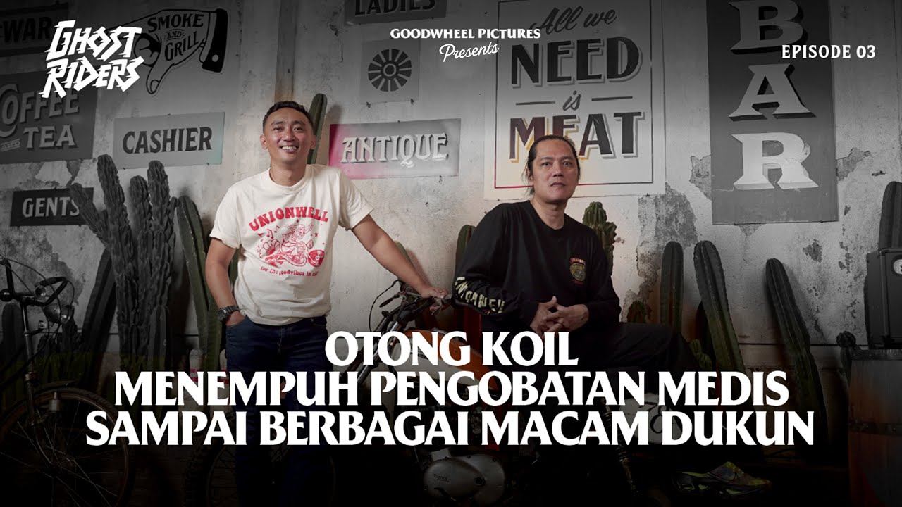 EP3 GHOST RIDERS | RPM | OTONG KOIL sudah mencoba berbagai macam dukun dan pengobatan