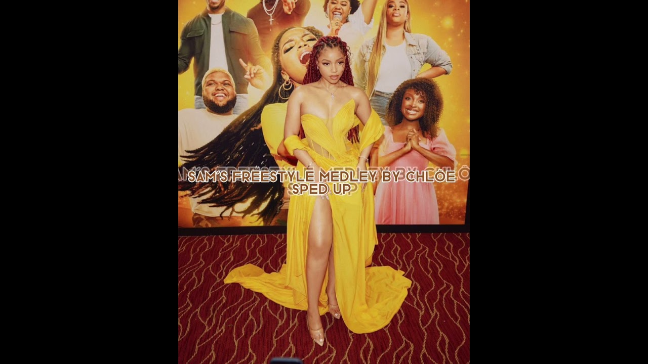 Sam&rsquo;s Freestyle Medley by Chl&ouml;e Sped Up