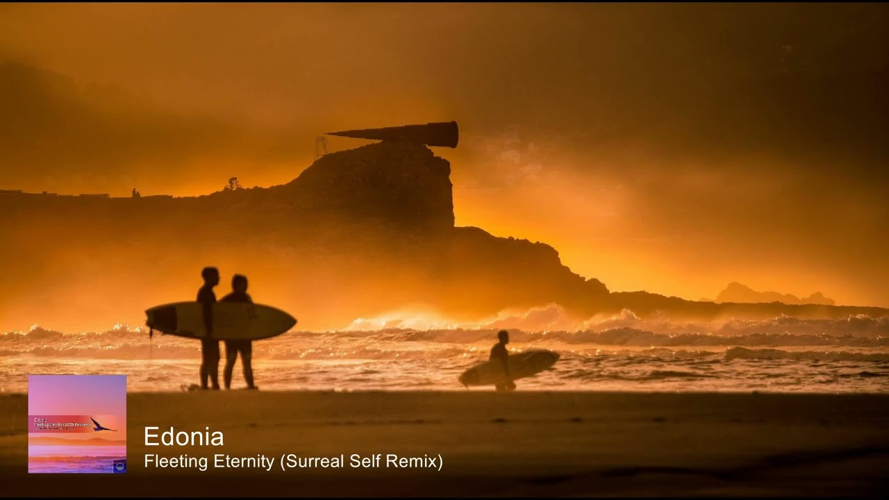 Edonia - Fleeting Eternity (Surreal Self Remix) [Summer Melody]