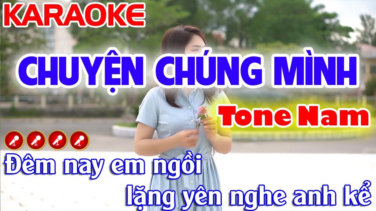 Chuyện Chúng Mình Karaoke Nhạc Sống Tone Nam ( Cực Hay ) - Tình Trần Organ