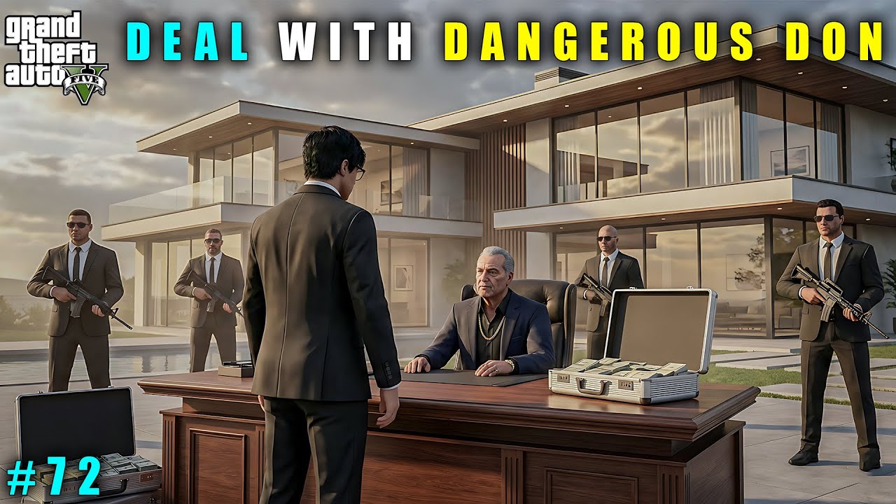 GTA 5 : SECRET DEAL WITH POWERFUL DON || GAMEPLAY #72