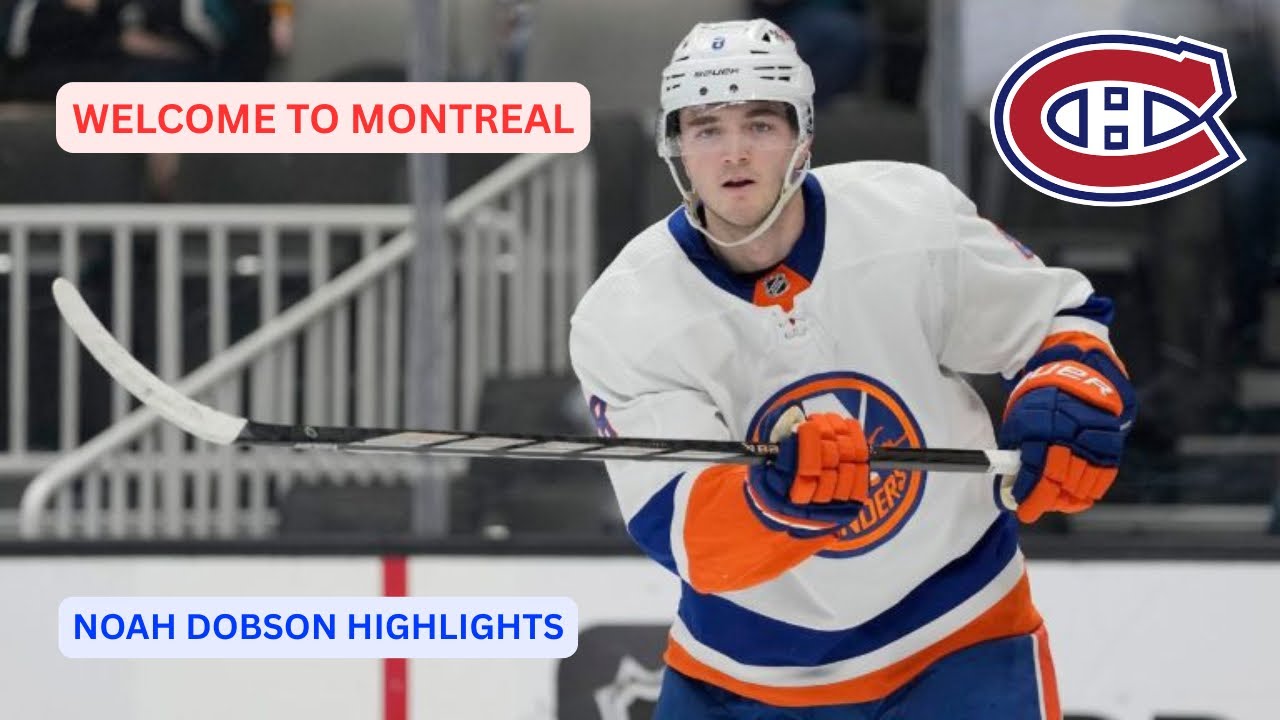 Noah Dobson highlights - welcome to Montreal 🔴🔵⚪️