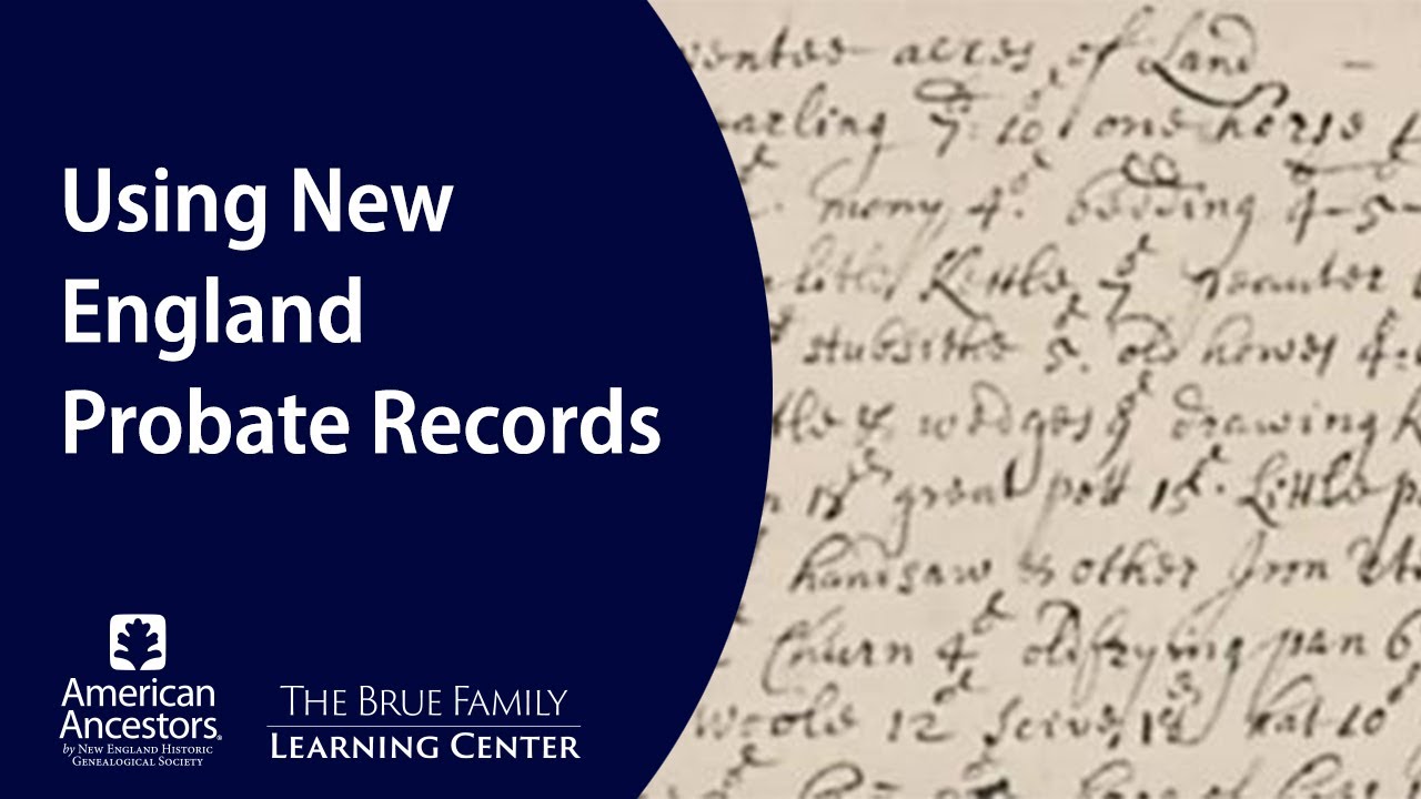 Using New England Probate Records