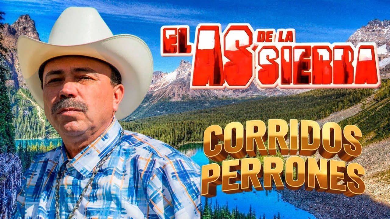 El As de la Sierra – Mix de Corridos Más Perrones 🍺🔥 Borrachera Asegurada
