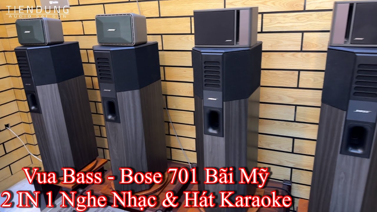 Test VUA BASS loa Bose 701 hàng bãi Mỹ thích hợp nghe nhạc và hát karaoke gia đình