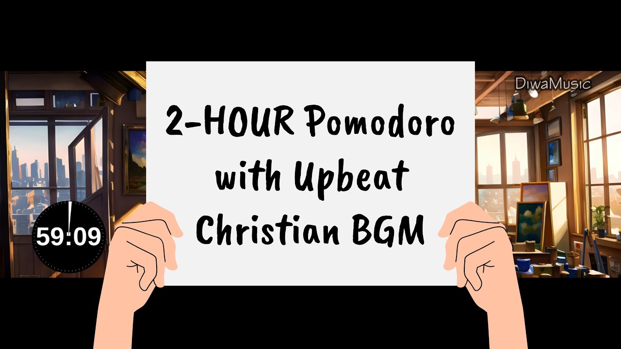 2 Hours of Pomodoro with LOFI Christian BGM | 50 minutes FOCUS Study/Work and 10 minutes Break