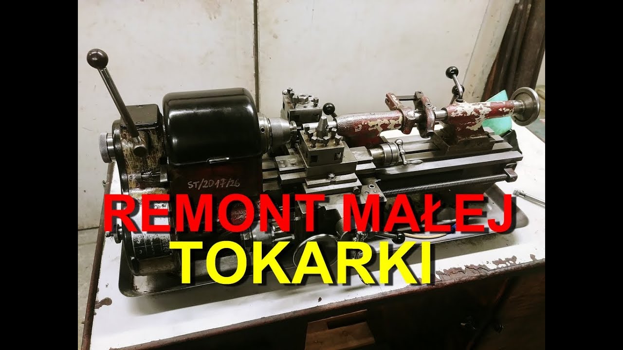 Remont tokarki stołowej MN 80a