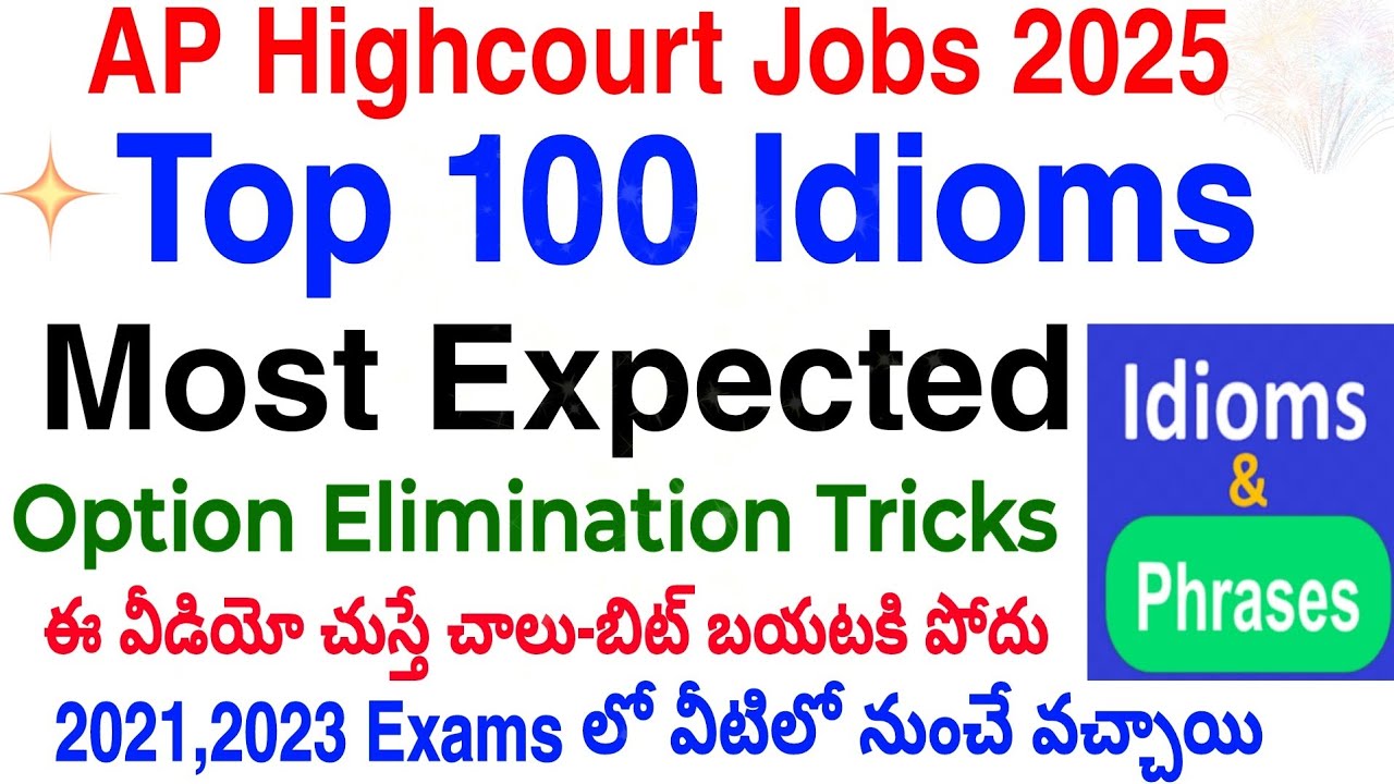 Top 100 Most Expected Idioms for AP Highcourt Junior Assistant, Subordinate, process| Grand Tests