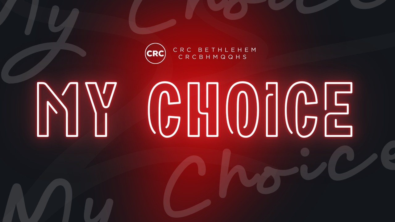 My Choice | Ps James Williams | 22 February 2026