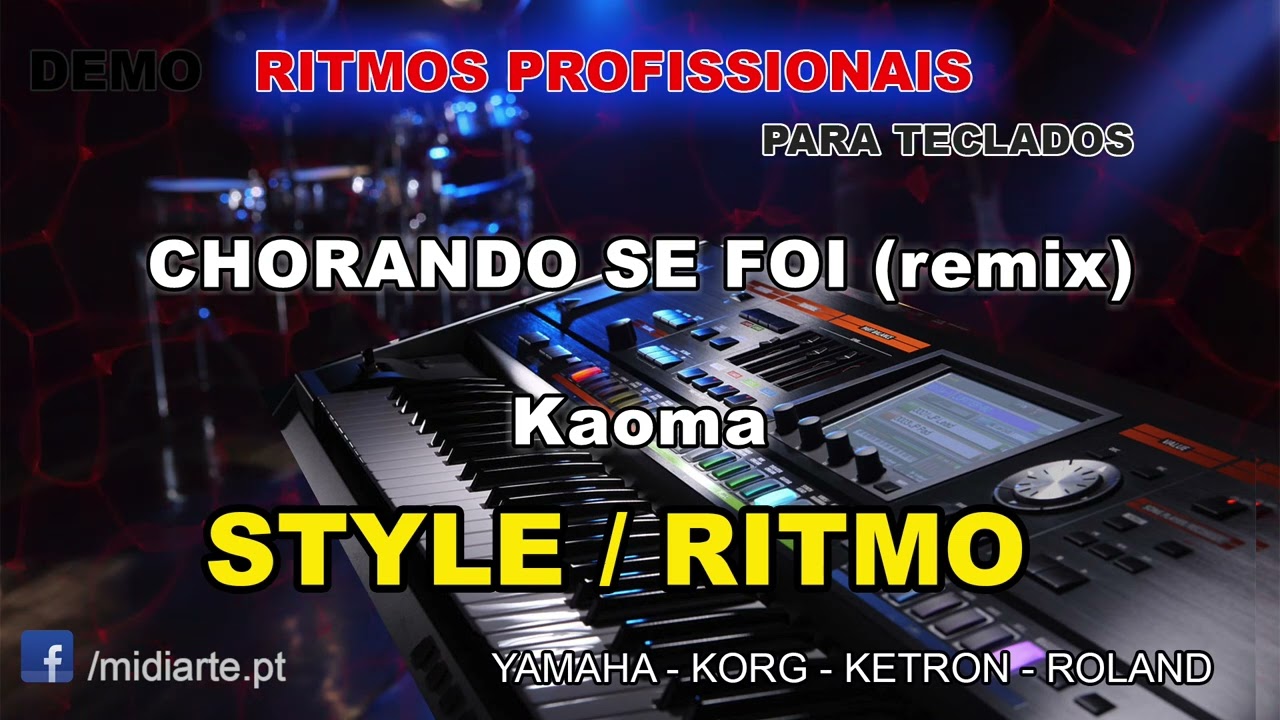 ♫ Ritmo / Style - CHORANDO SE FOI (remix) - Kaoma