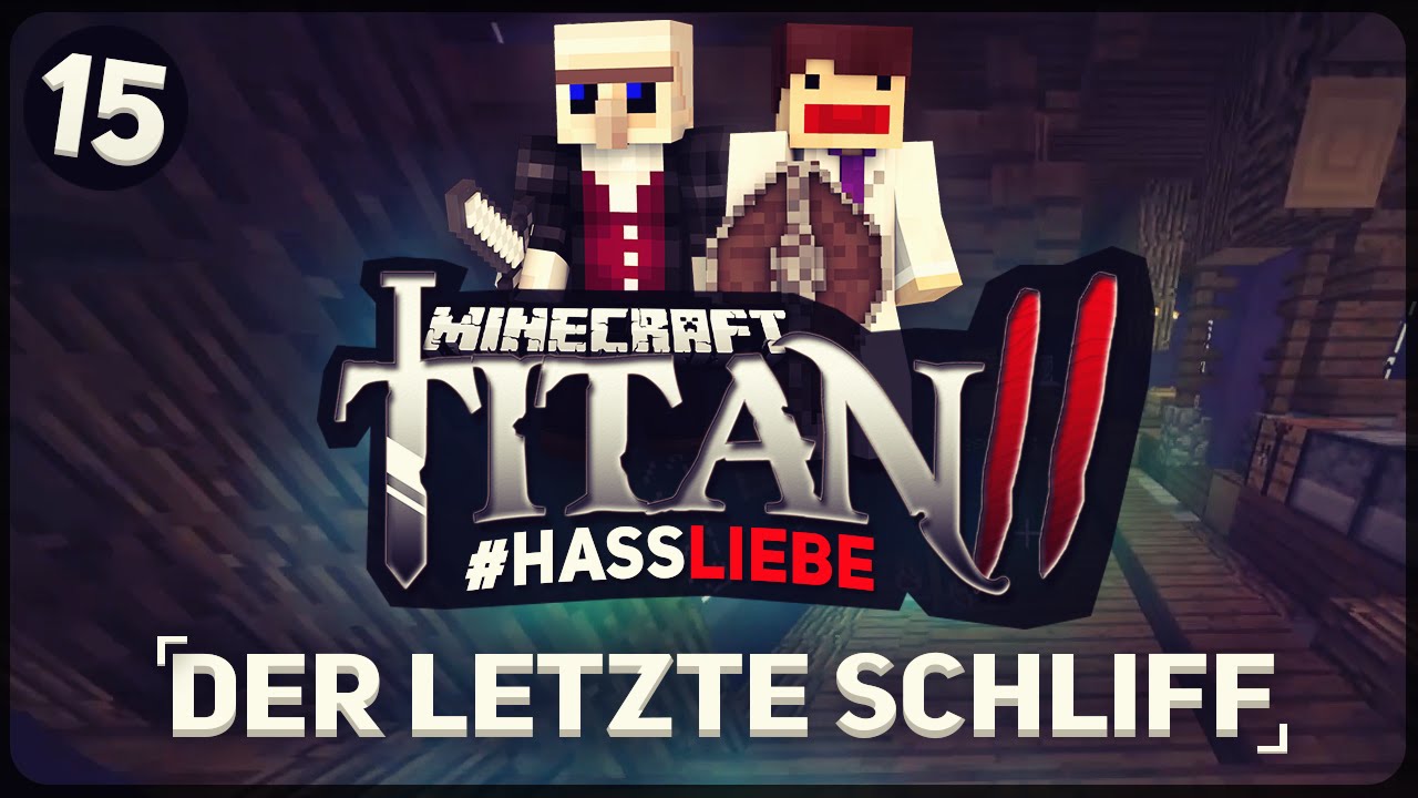 MINECRAFT TITAN 2 | #15 | Der letzte Schliff - Schwertverbesserungen! #HassLiebe | Vicevice